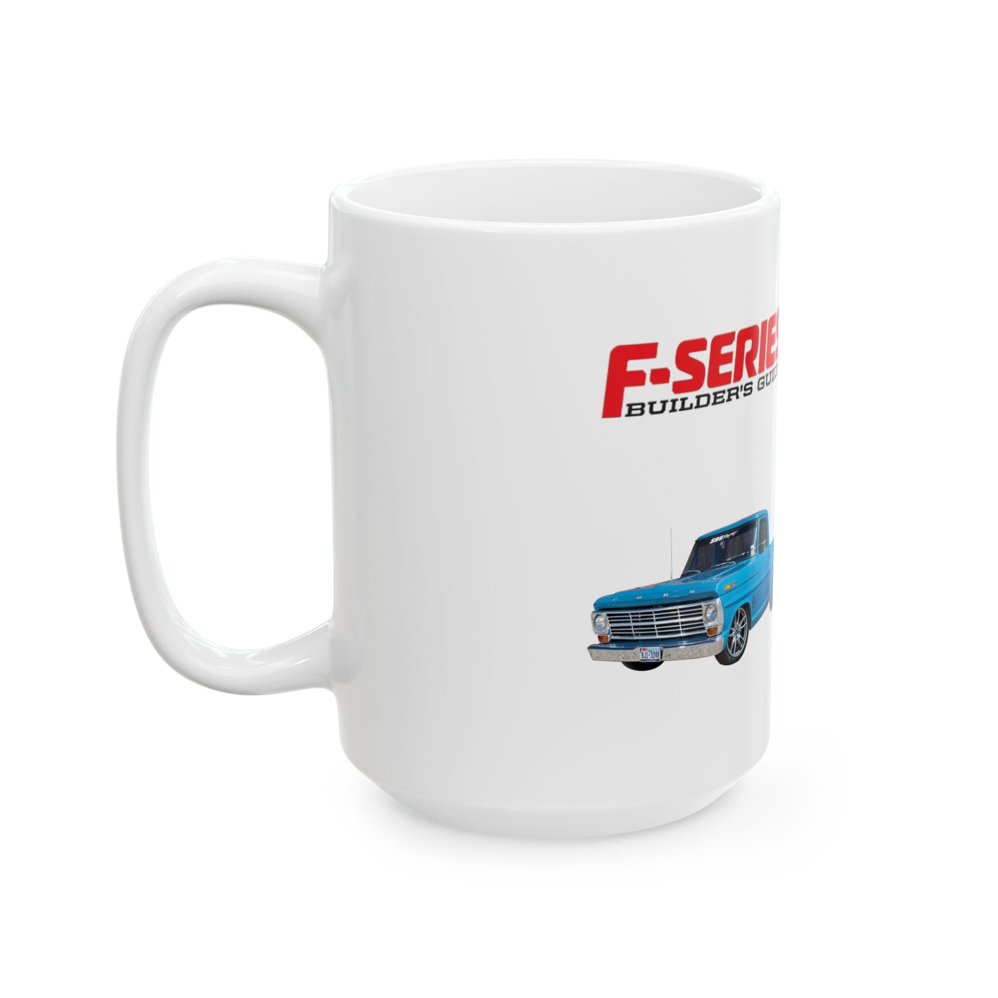 F-Series Ford Second Chance White Ceramic Mug